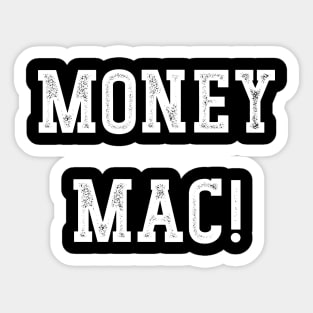 Money Mac! Sticker